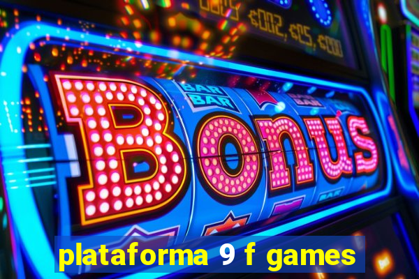 plataforma 9 f games